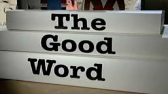 the good word